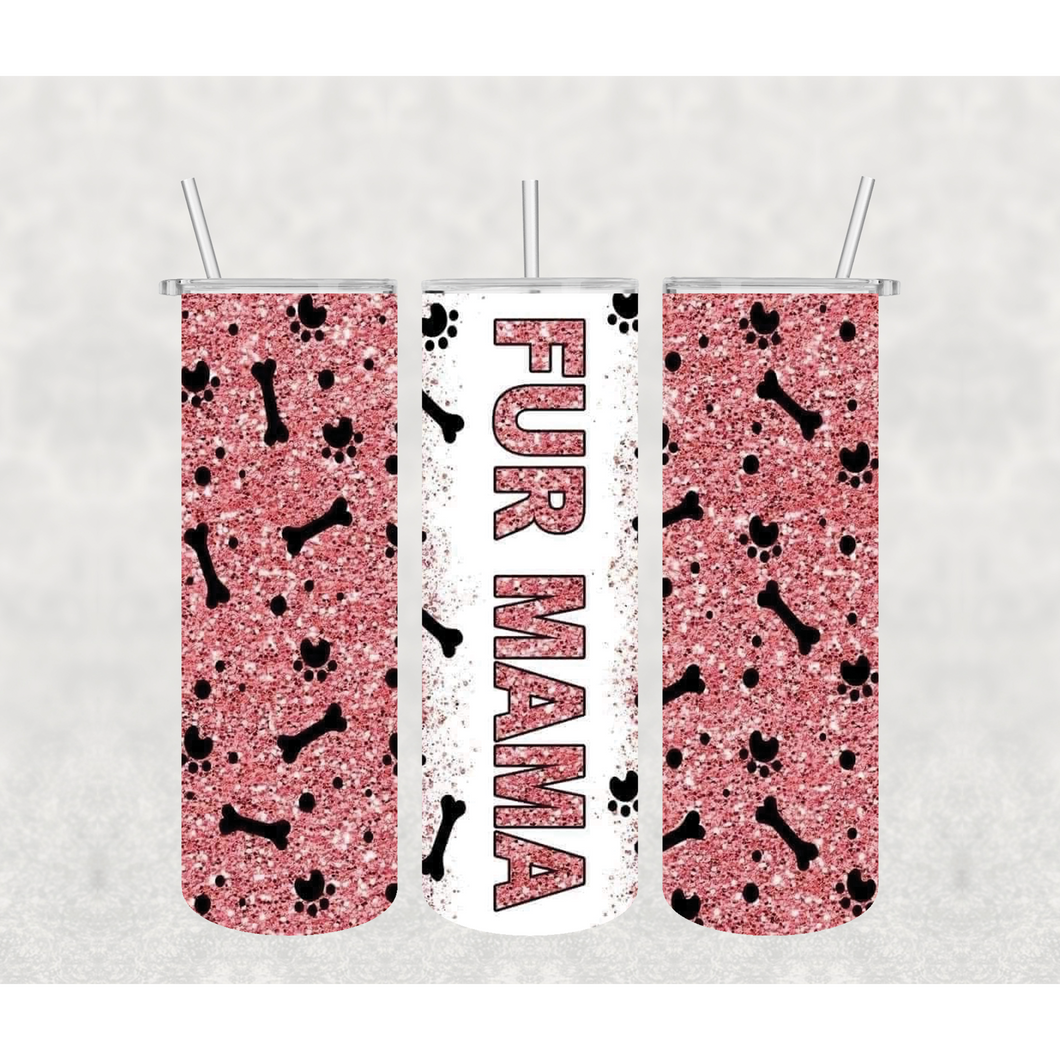 Fur Mama Tumbler