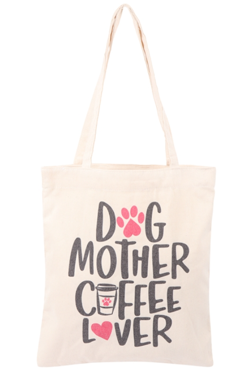 Dog Mother Coffee Lover Canvas Tote - Sassy Dogs Boutique