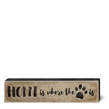 Load image into Gallery viewer, Home is Where The Paw is Wood Sign - Shop Sassy Dogs
